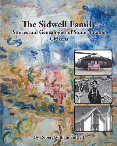 Stories and family history of the Sidwell Family